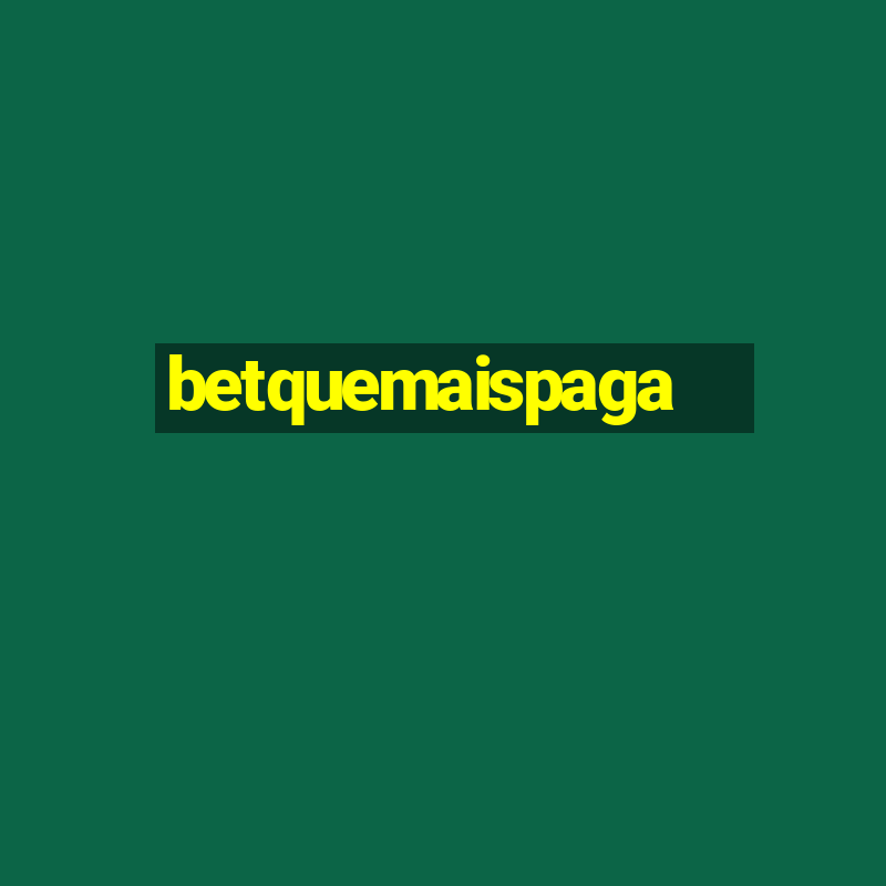 betquemaispaga