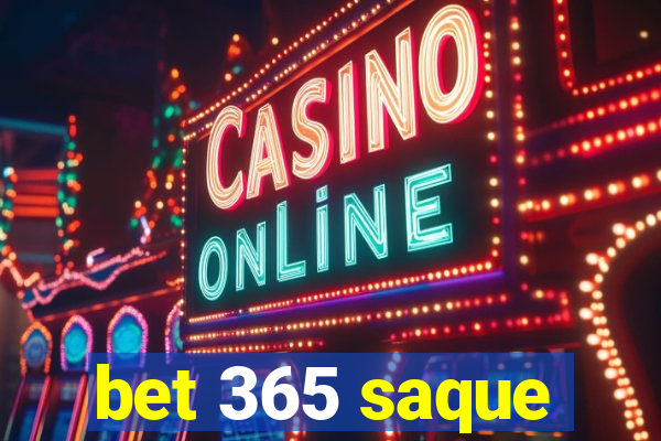 bet 365 saque