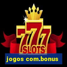 jogos com.bonus