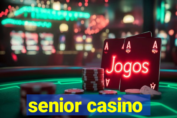 senior casino