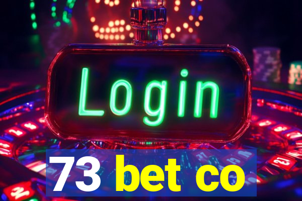 73 bet co