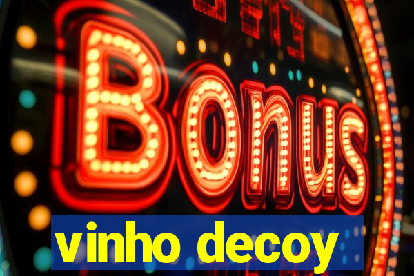 vinho decoy