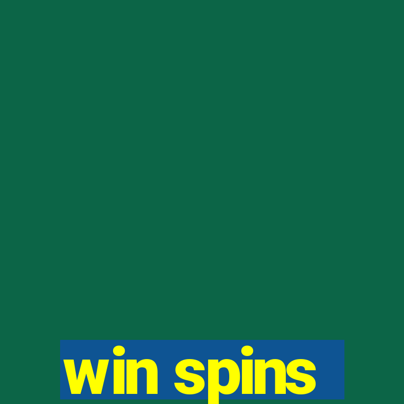 win spins