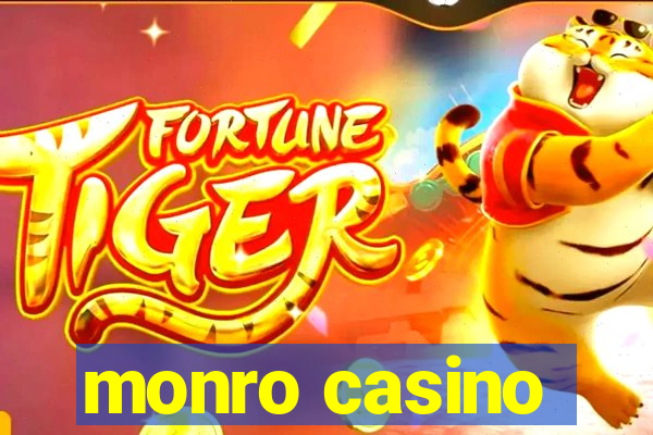 monro casino