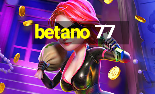 betano 77