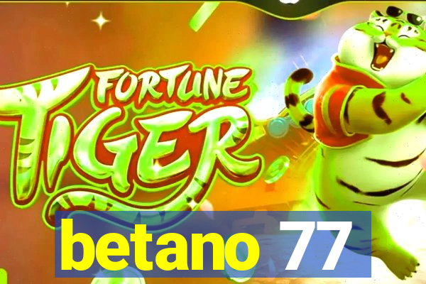 betano 77