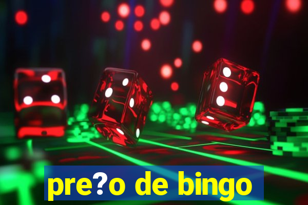 pre?o de bingo