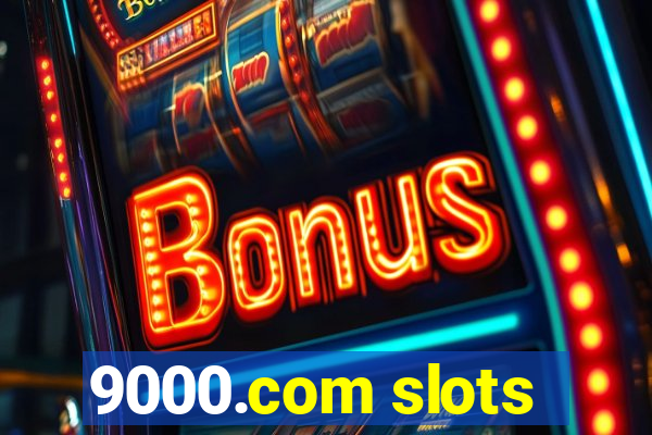 9000.com slots