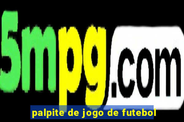 palpite de jogo de futebol