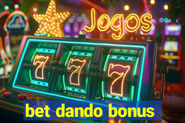 bet dando bonus