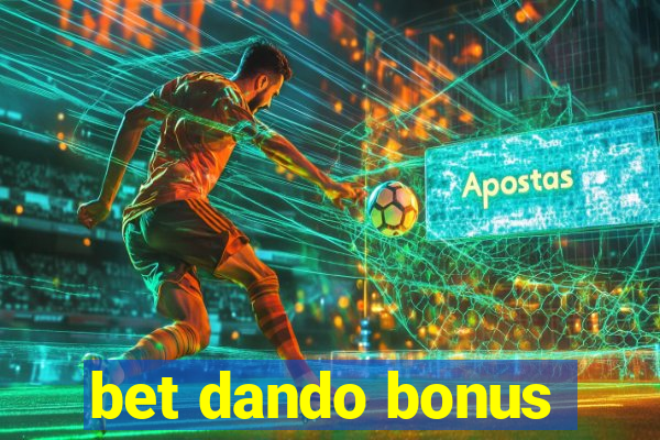 bet dando bonus