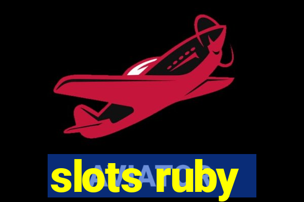 slots ruby