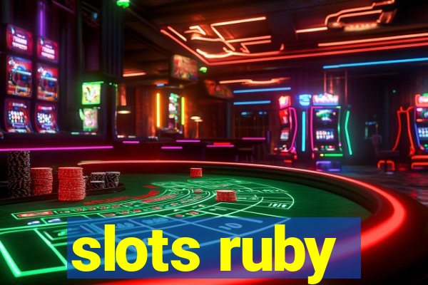 slots ruby