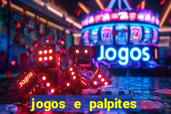 jogos e palpites de hoje