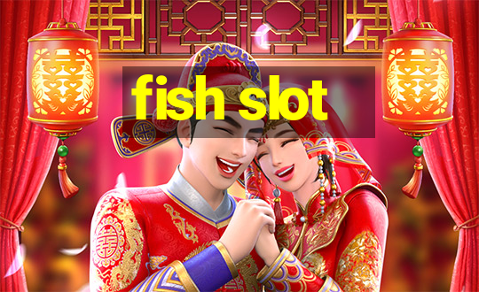 fish slot