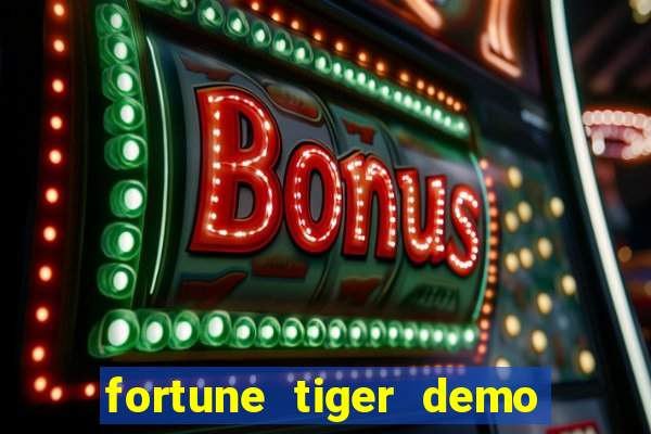 fortune tiger demo apk dinheiro infinito