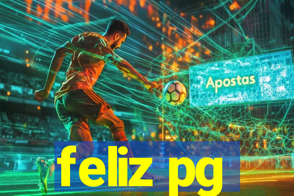 feliz pg