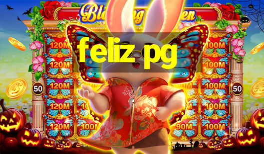 feliz pg