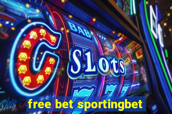 free bet sportingbet