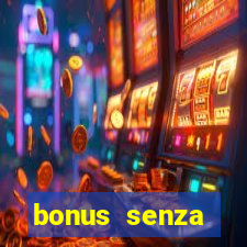 bonus senza deposito star casino