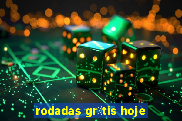 rodadas gr谩tis hoje