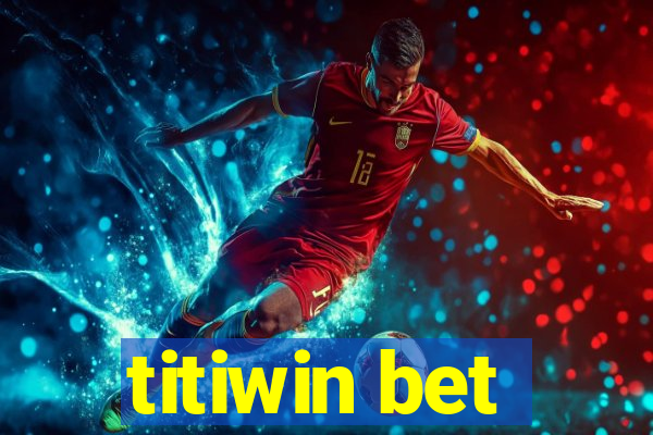 titiwin bet