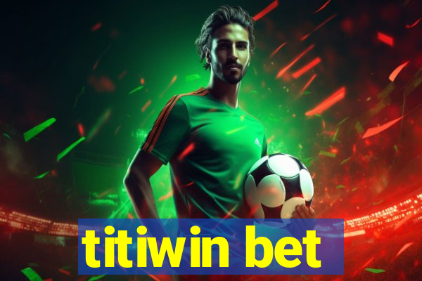 titiwin bet