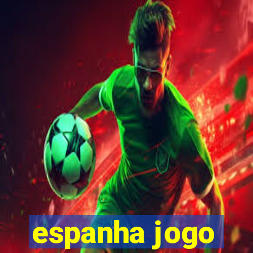 espanha jogo