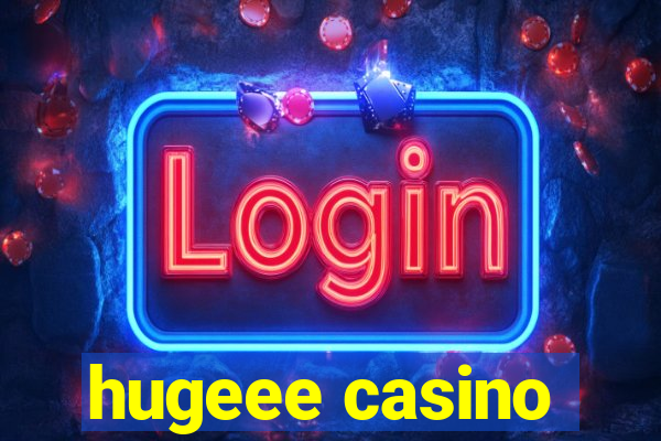 hugeee casino