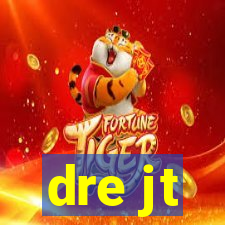 dre jt