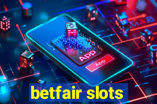 betfair slots