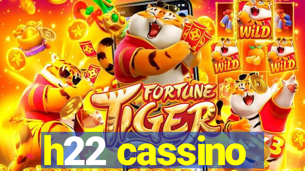 h22 cassino