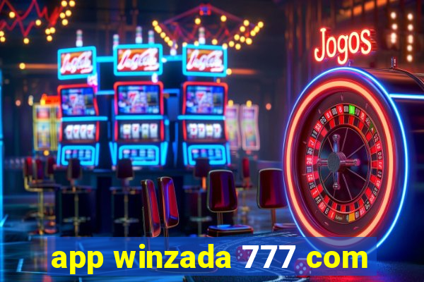 app winzada 777 com