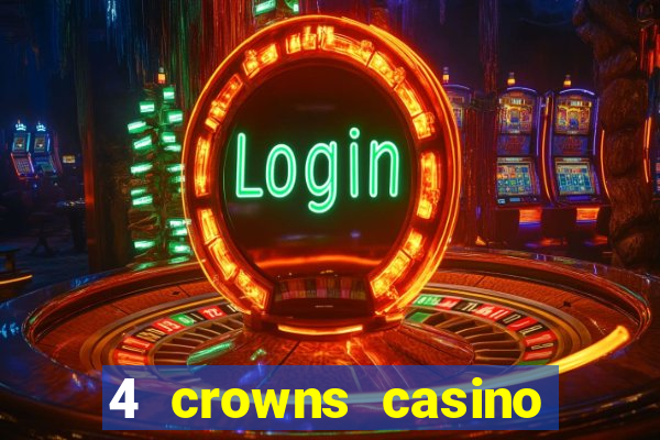 4 crowns casino sister sites