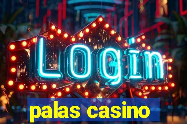 palas casino