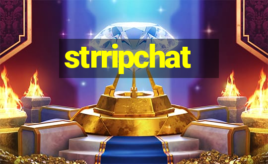 strripchat