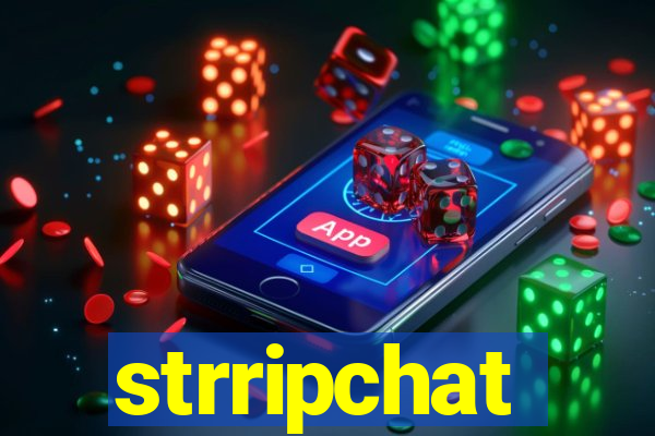 strripchat