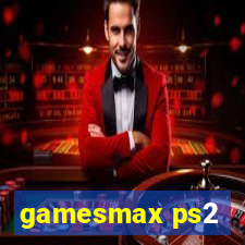 gamesmax ps2