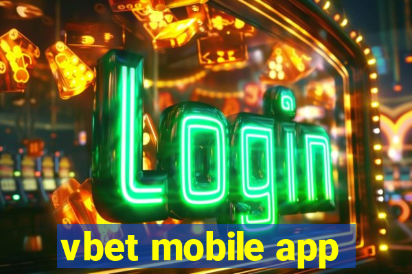 vbet mobile app