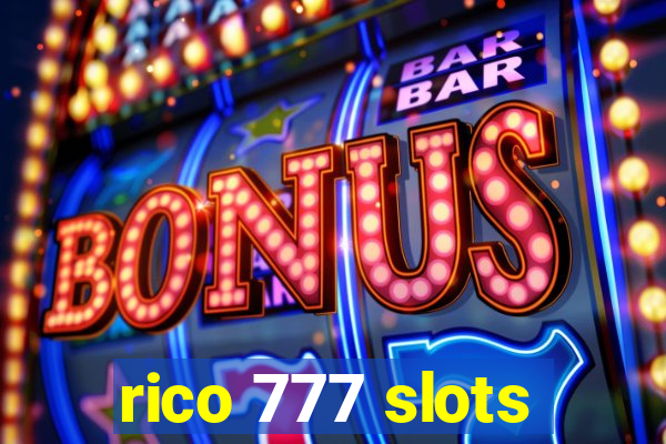 rico 777 slots