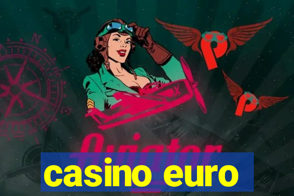 casino euro