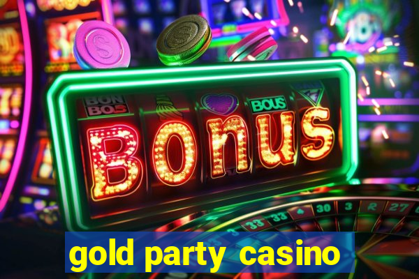 gold party casino