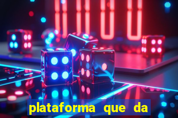 plataforma que da 10 reais para jogar