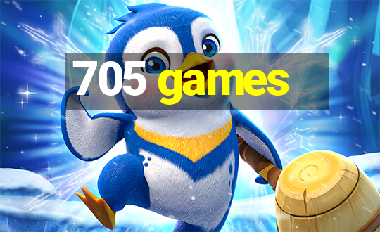 705 games