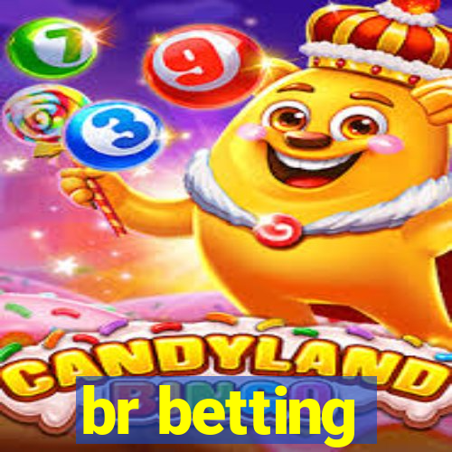 br betting