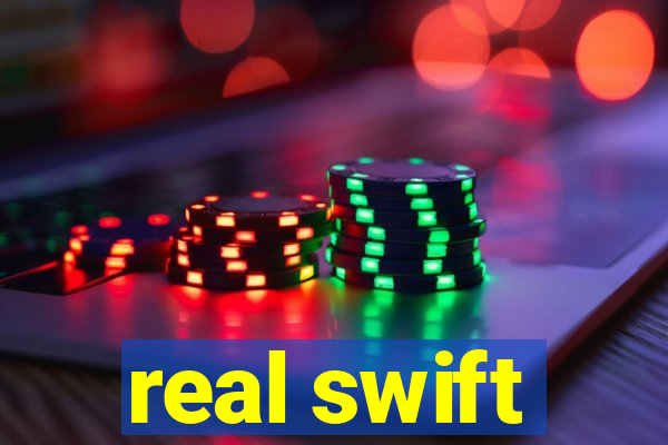 real swift