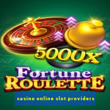 casino online slot providers