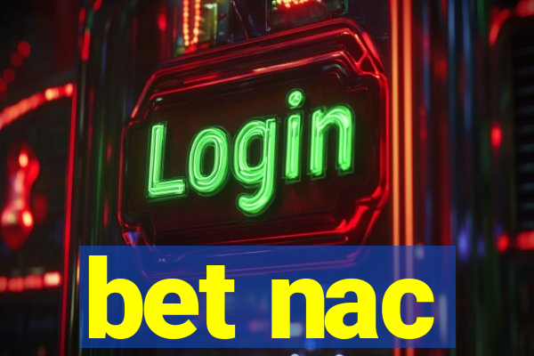 bet nac