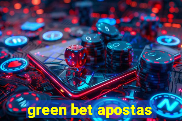 green bet apostas