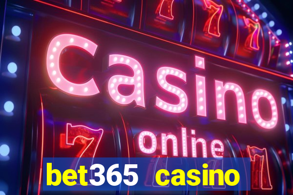 bet365 casino ontario bonuses